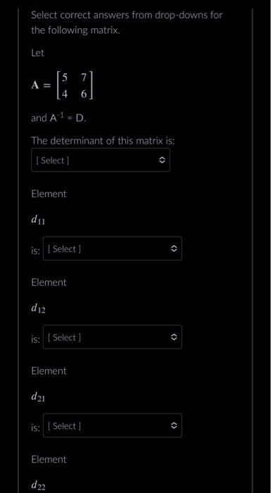 Solved Select Correct Answers From Drop-downs For The | Chegg.com