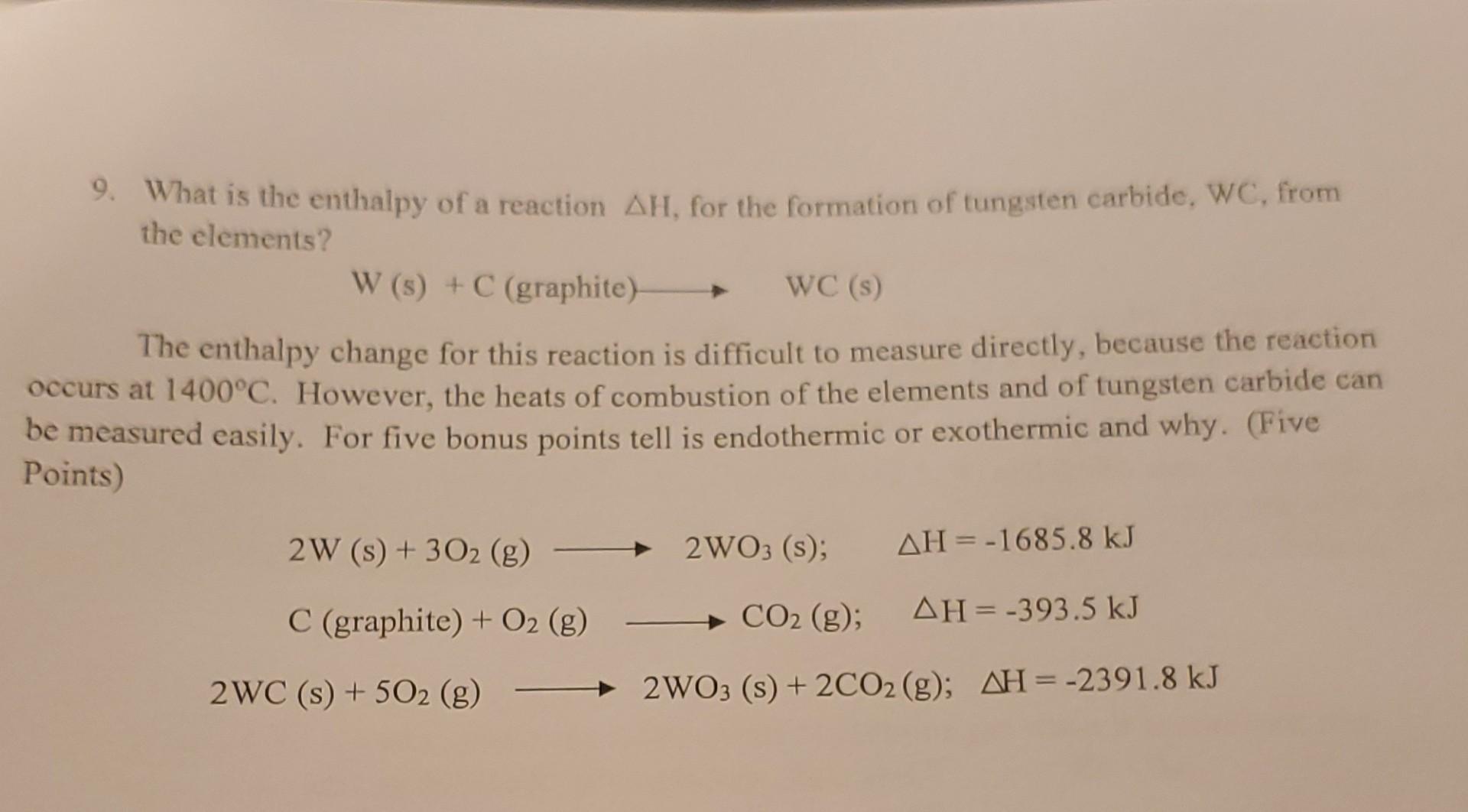 Solved 9. What is the enthalpy of a reaction H, for the | Chegg.com