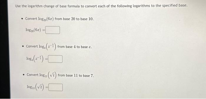 solved-use-the-logarithm-change-of-base-formula-to-convert-chegg