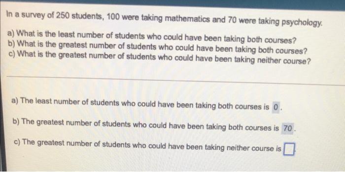 Solved In a survey of 250 students, 100 were taking | Chegg.com