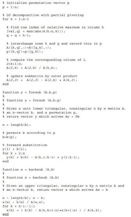 Solved The MATLAB code given for solving linear systems of | Chegg.com