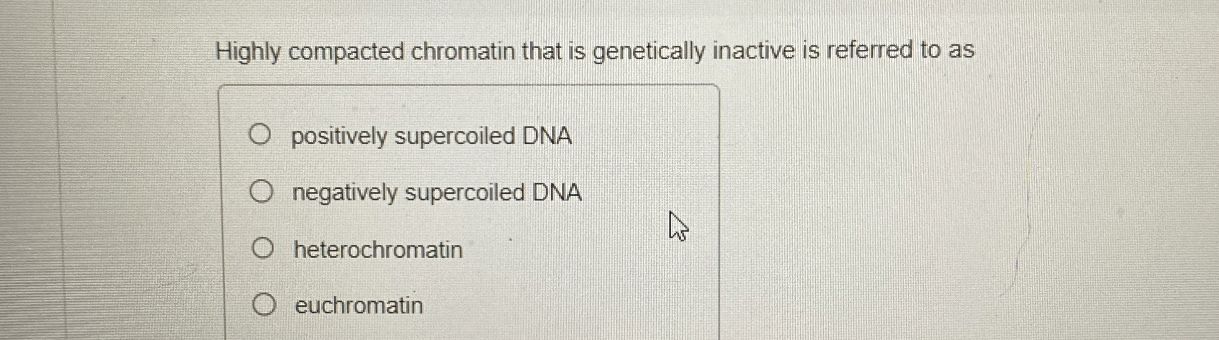Solved Highly compacted chromatin that is genetically | Chegg.com