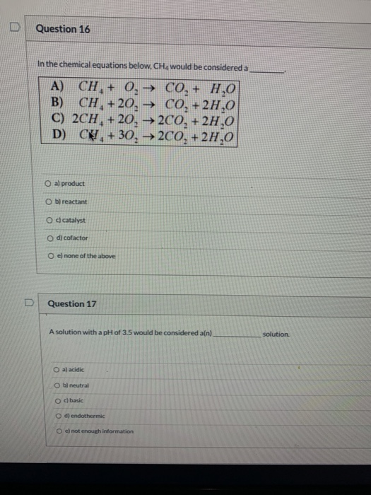 Solved Question 16 In The Chemical Equations Below Che W