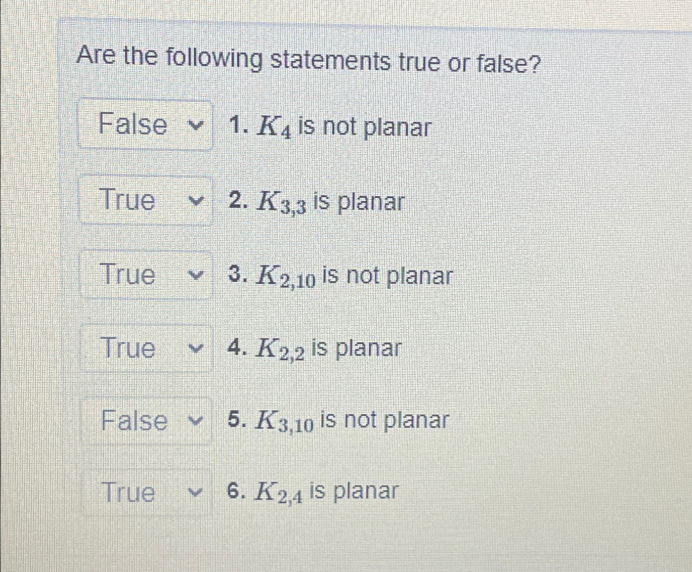 Solved Are the following statements true or false?False | Chegg.com