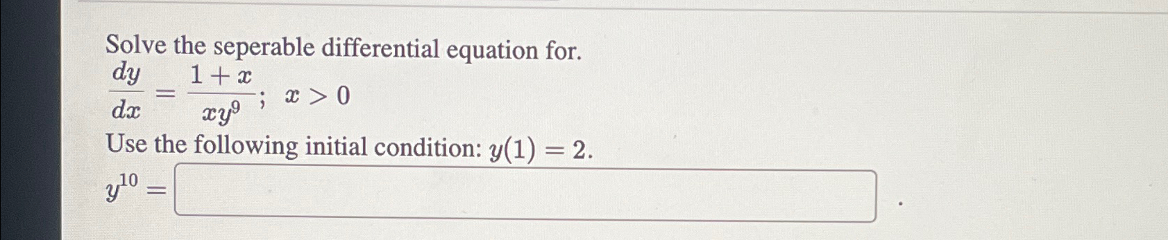 Solved Solve The Seperable Differential Equation 2186