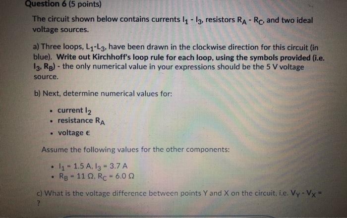 Solved Question 6 (5 points) The circuit shown below | Chegg.com