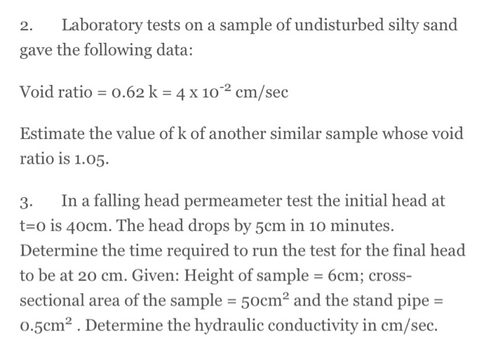Solved 2. Laboratory tests on a sample of undisturbed silty