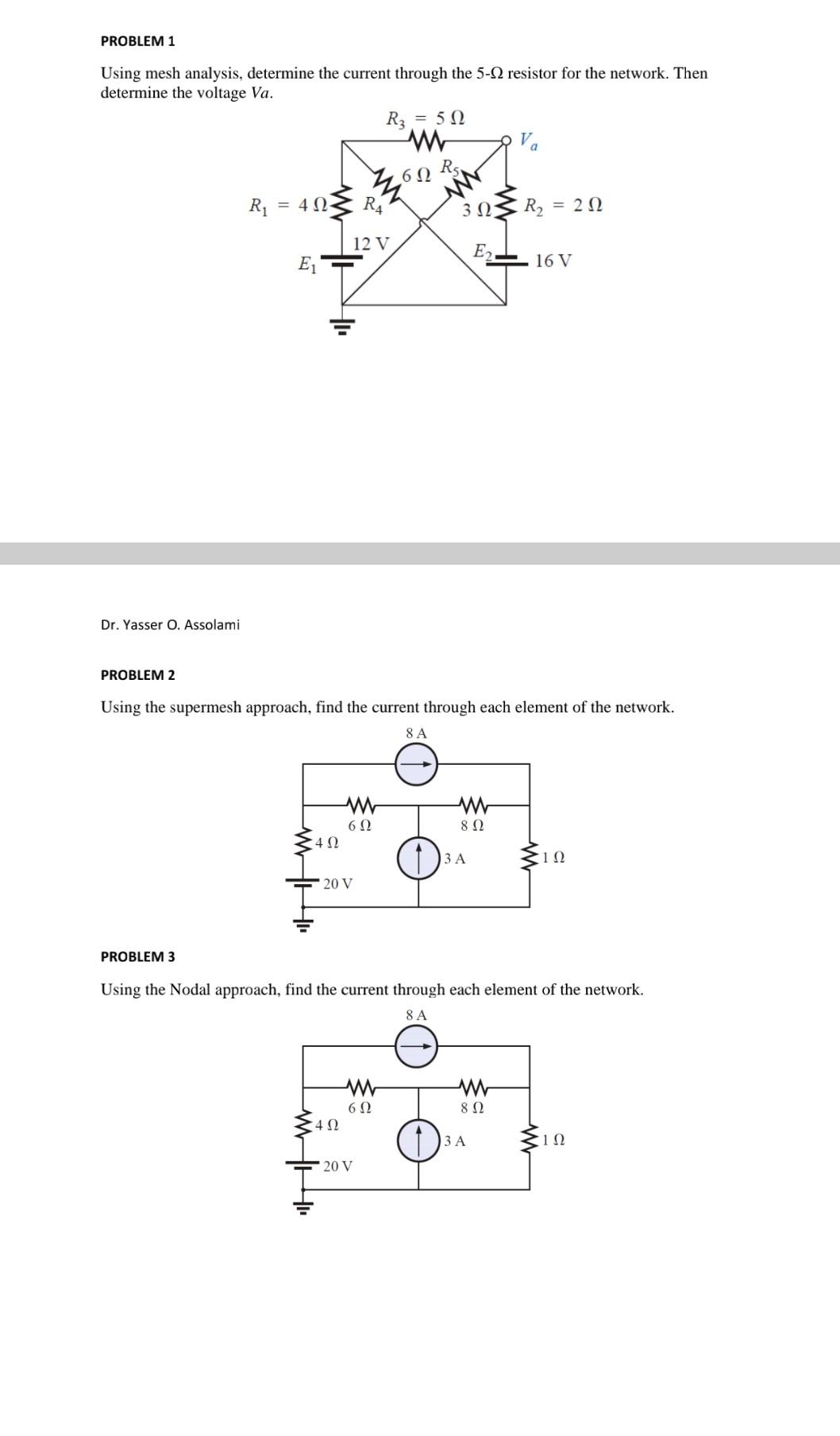 Solved PROBLEM 1 Using mesh analysis, determine the current | Chegg.com