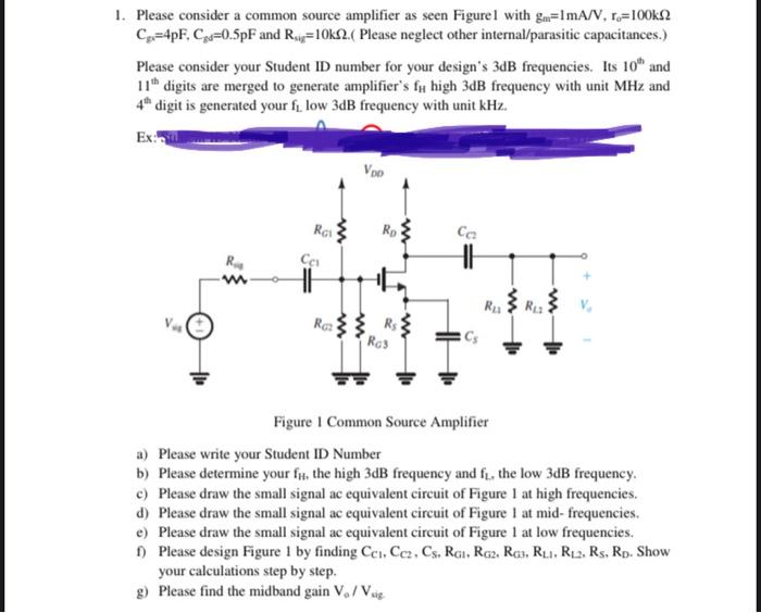 Solved 1. Please consider a common source amplifier as seen | Chegg.com