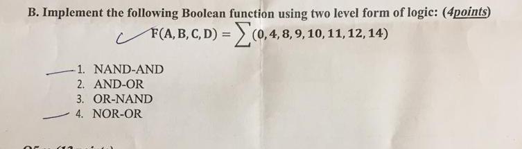 Solved B. Implement The Following Boolean Function Using Two | Chegg.com