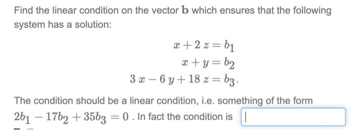 Solved Find The Linear Condition On The Vector B Which | Chegg.com