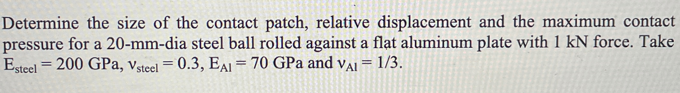 Solved Determine the size of the contact patch, relative | Chegg.com