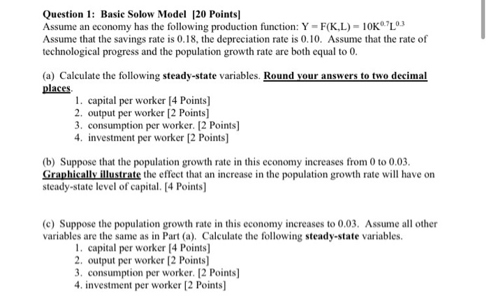 Solved Question 1: Basic Solow Model [20 Points] Assume an | Chegg.com