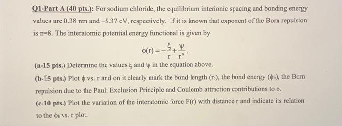 Solved Q1-Part A (40 Pts.): For Sodium Chloride, The | Chegg.com