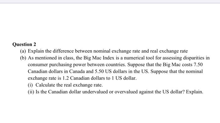 Solved Question 2 A Explain The Difference Between Nominal 2366