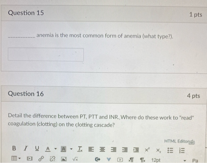Solved Question 15 1 pts anemia is the most common form of | Chegg.com