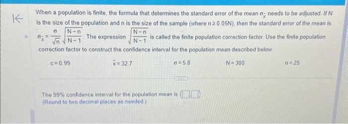 Solved When a population is finite, the formula that | Chegg.com