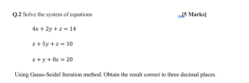 Solved Q 2 ﻿solve The System Of Equations[5