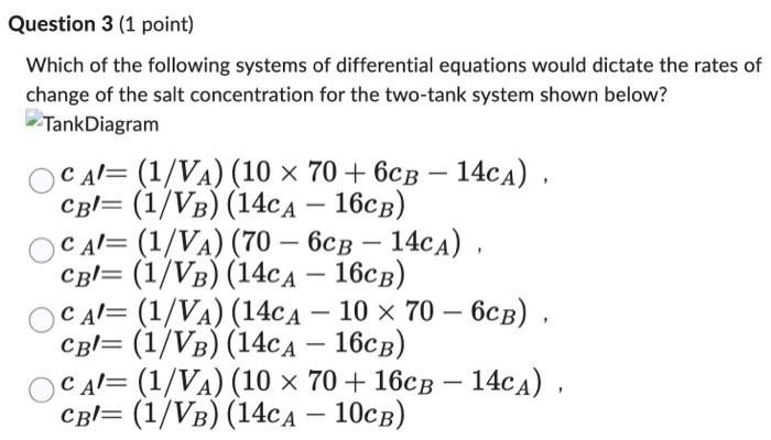 Solved Question 3 1 Point Which Of The Following Systems