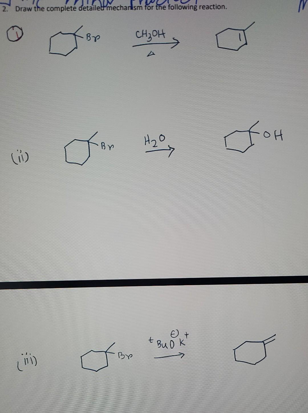 Solved 2. Draw the complete detailed mechanism for the | Chegg.com