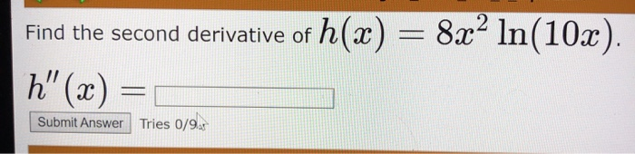 Solved Find the second derivative o Find the second | Chegg.com