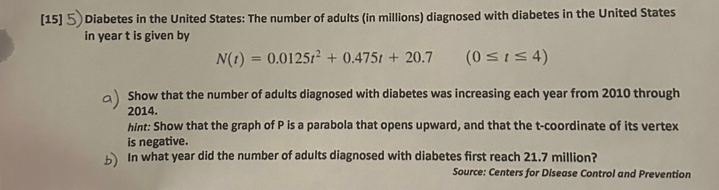 Solved [15] 5) ﻿Diabetes in the United States: The number of | Chegg.com