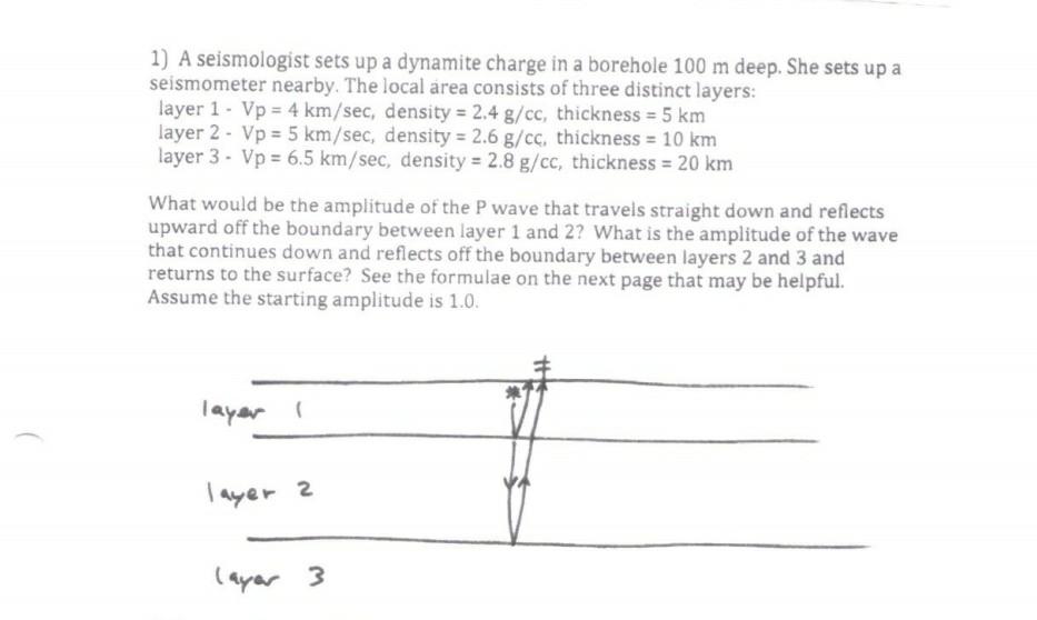 1) A seismologist sets up a dynamite charge in a | Chegg.com