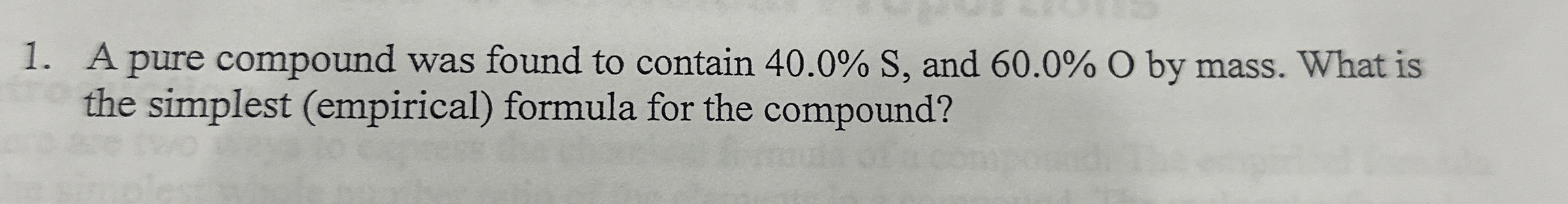 Solved A pure compound was found to contain 40.0%S, ﻿and | Chegg.com