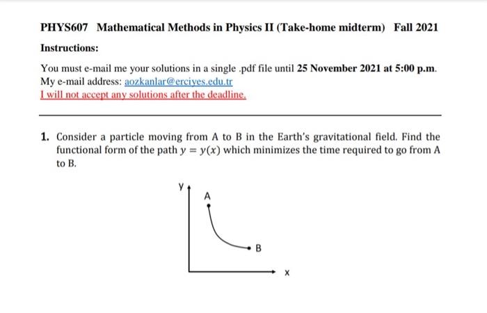 Solved PHYS607 Mathematical Methods in Physics II (Take-home | Chegg.com