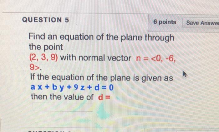 Solved QUESTION 5 6 points Save Answer Find an equation of | Chegg.com
