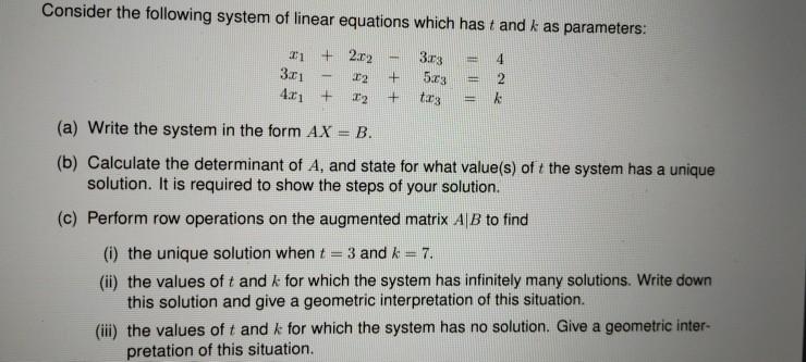 Solved Consider the following system of linear equations | Chegg.com