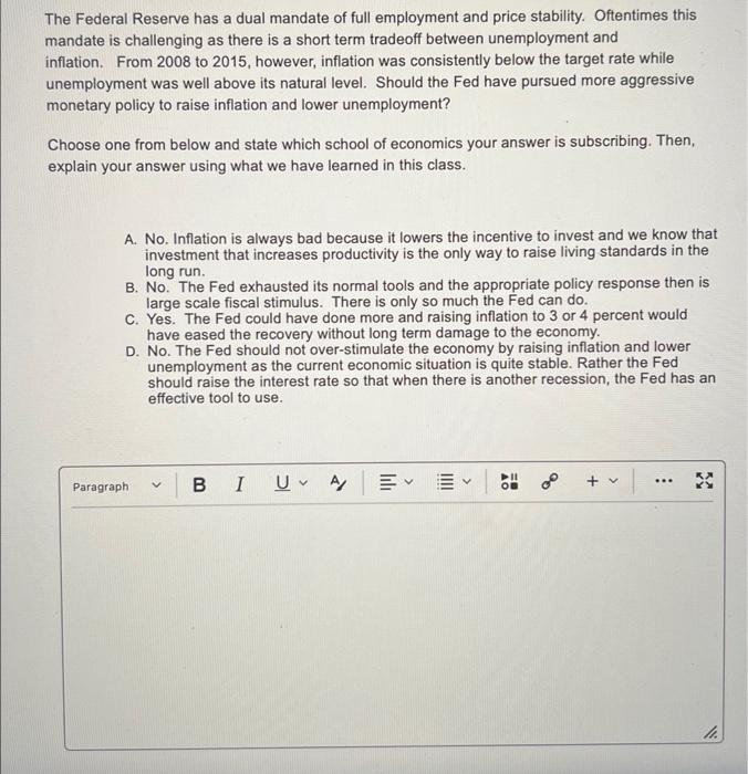Solved The Federal Reserve Has A Dual Mandate Of Full | Chegg.com