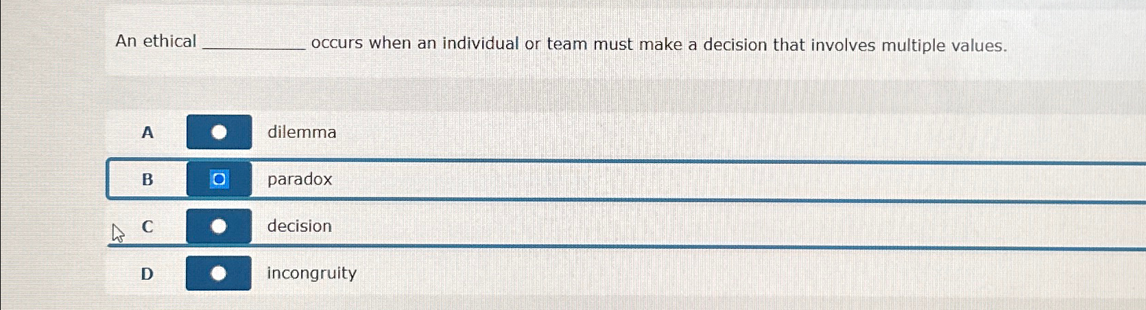 Solved An ethical occurs when an individual or team must | Chegg.com