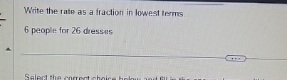 Solved Write the rate as a fraction in lowest terms.6 | Chegg.com