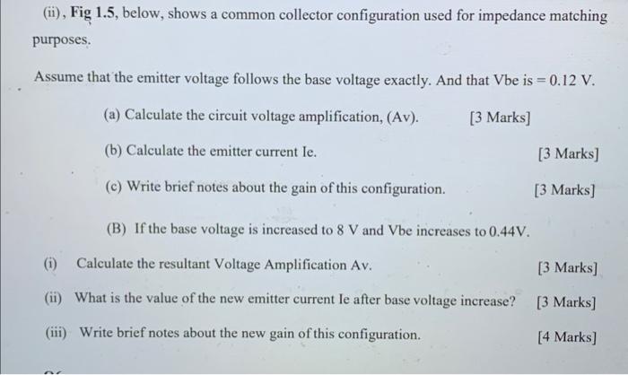 Solved Q5. The common collector configuration is used | Chegg.com