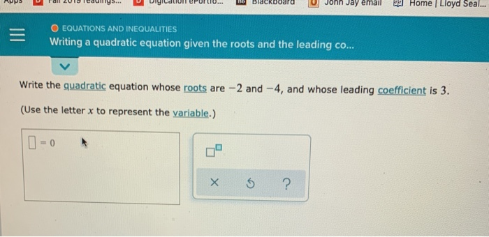 Solved write the quadratic equation whose roots are -2 and | Chegg.com
