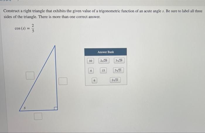 Solved Construct a right triangle that exhibits the given | Chegg.com