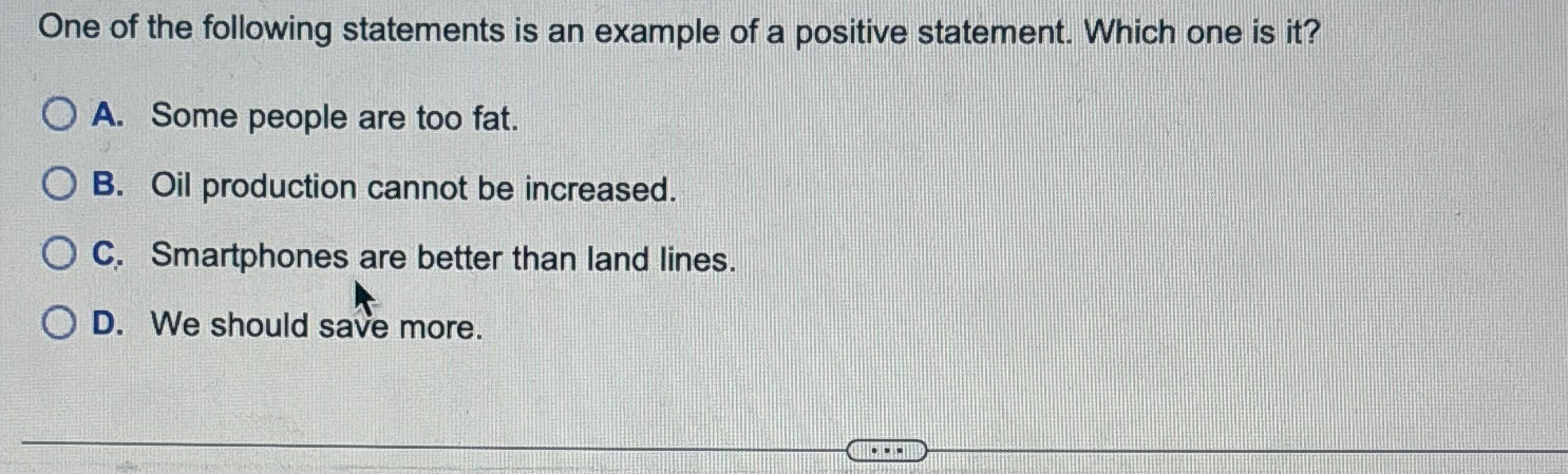 Solved One of the following statements is an example of a | Chegg.com