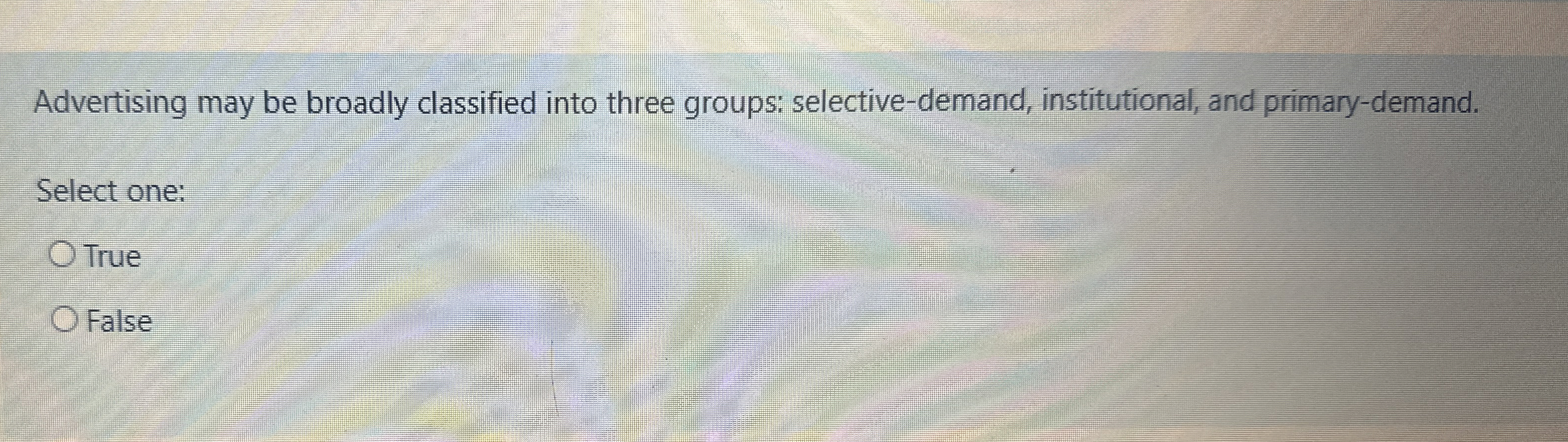 Solved Advertising may be broadly classified into three | Chegg.com