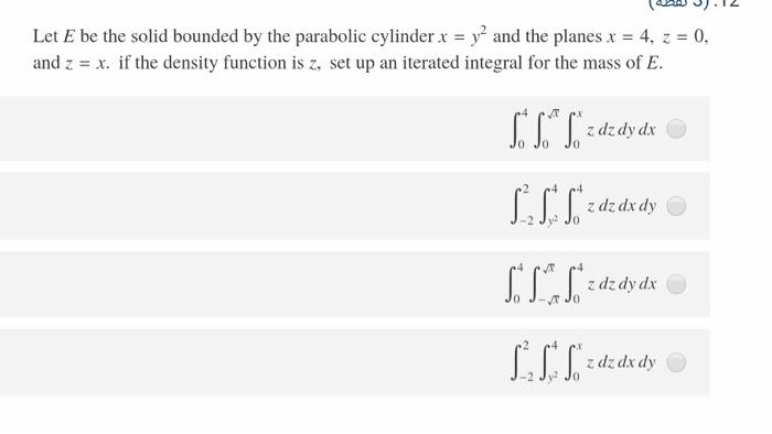 Solved Let E be the solid bounded by the parabolic cylinder | Chegg.com