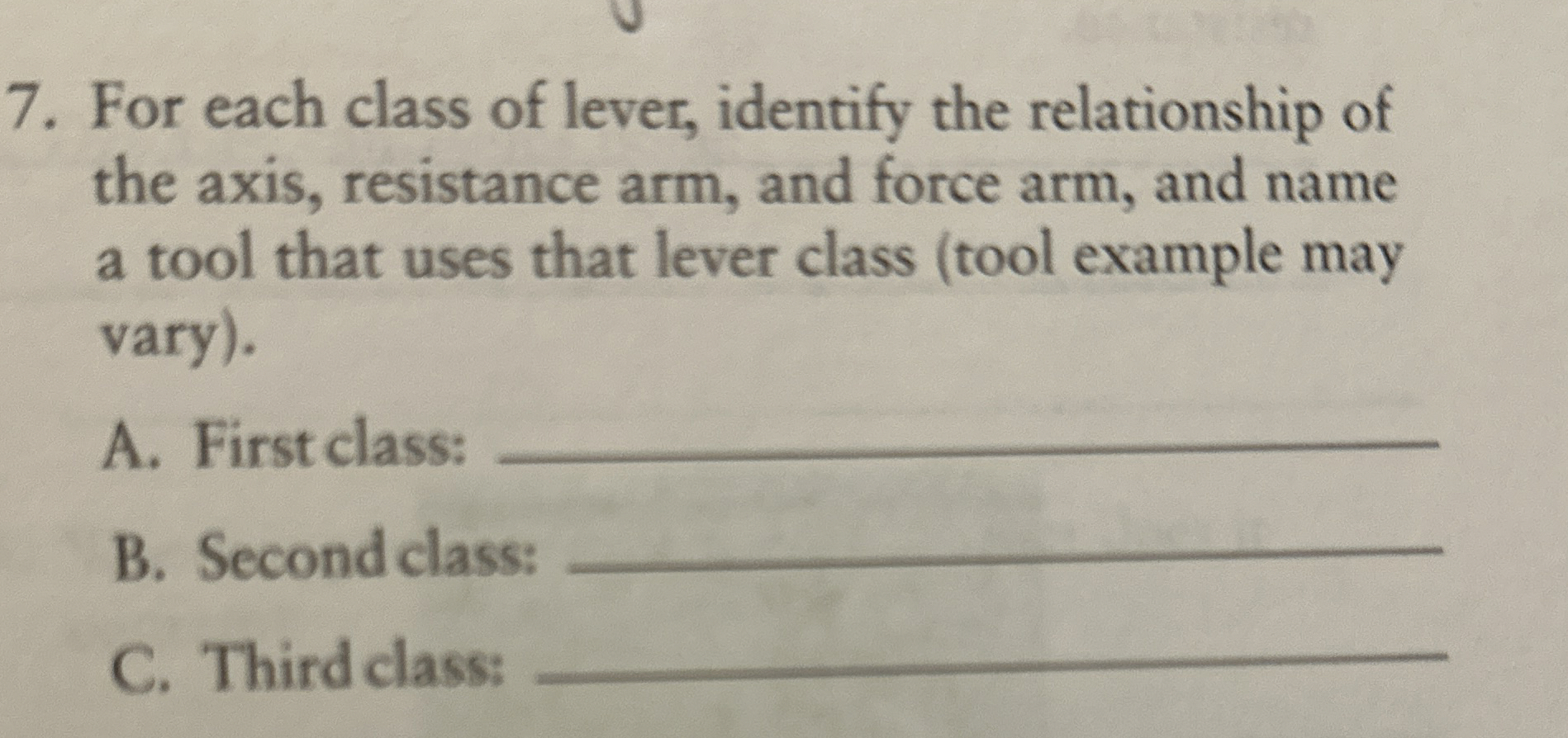 [Solved] For each class of lever, identify the relationship
