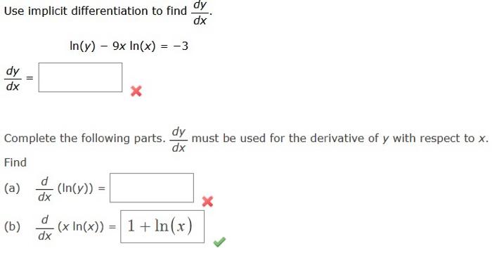 Solved Use implicit differentiation to find dy dx dy dx || | Chegg.com