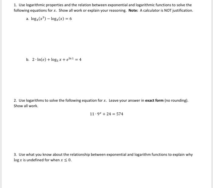 Solved 1. Use logarithmic properties and the relation