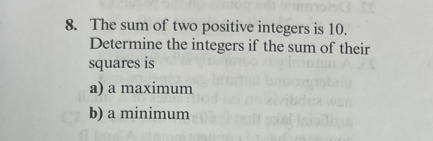 Solved The sum of two positive integers is 10 . ﻿Determine | Chegg.com