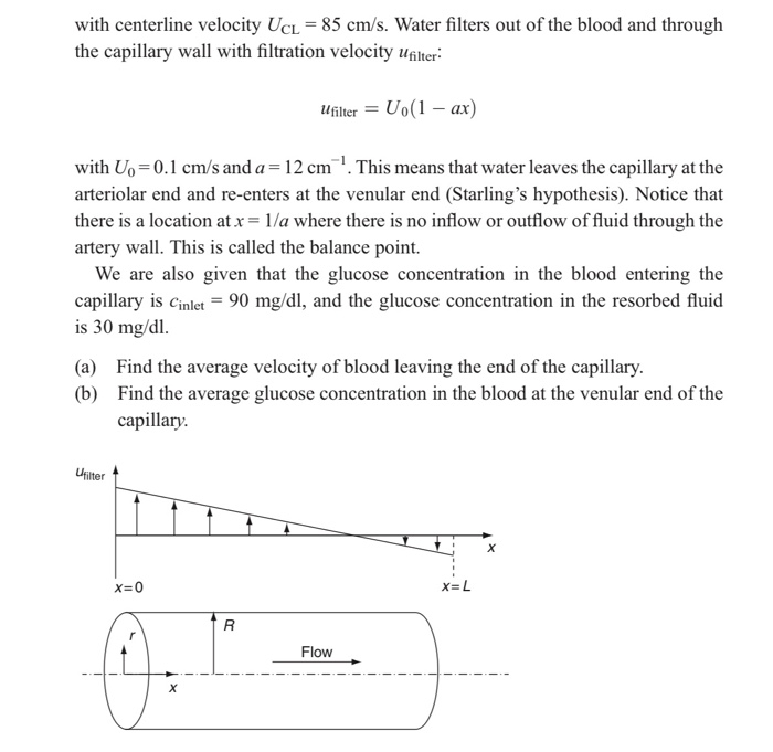 Solved 2.4. Blood flows in a capillary of uniform radius R=
