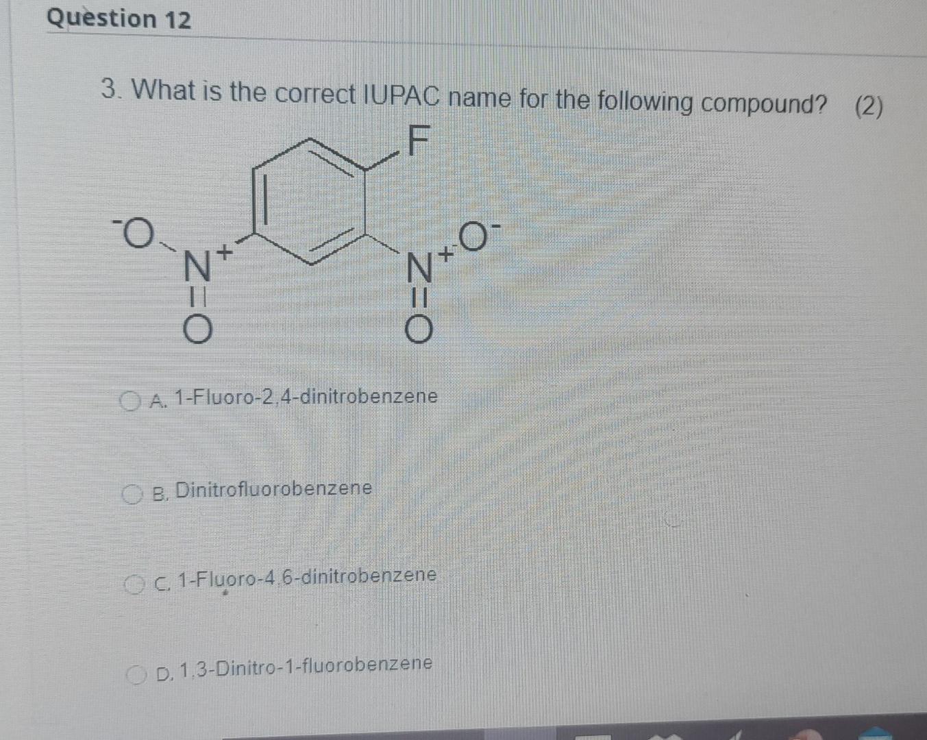 Solved 3. What is the correct IUPAC name for the following