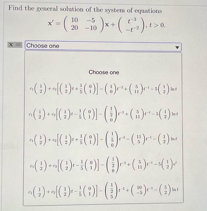 Solved Find the general solution of the system of equations | Chegg.com