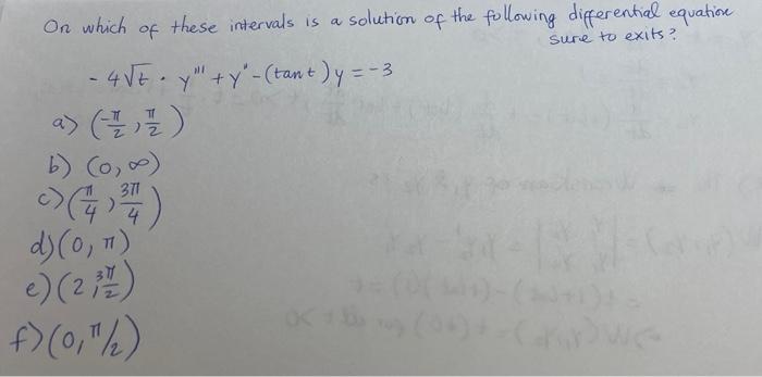 On which of these intervals is a solution of the | Chegg.com