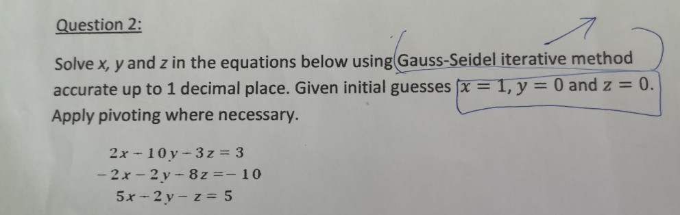 Solved Question 2: Solve x, y and z in the equations below | Chegg.com