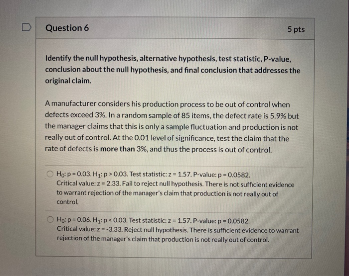 Solved Question 6 5 pts Identify the null hypothesis, | Chegg.com